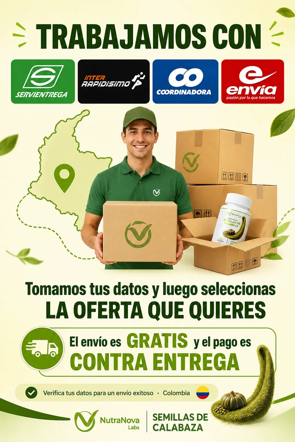 Trabajamos con Servientrega, Inter Rapidísimo, Coordinadora y Envía. Envío gratis, pago contra entrega.